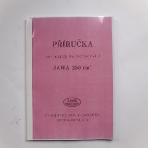 Příručka pro motocyklisty Jawa 250 Speciál  - formát A4 J.ČESKÝ, 104 stran